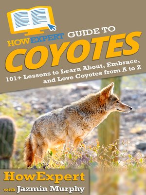 cover image of HowExpert Guide to Coyotes